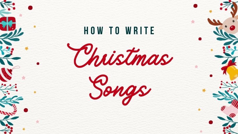 how to write a christmas song